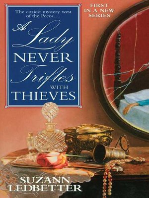 cover image of A Lady Never Trifles with Thieves